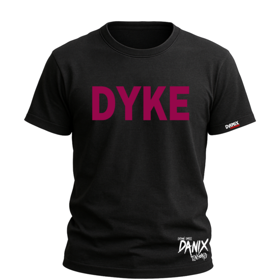 Tshirt DYKE [DANIX CENSORED]